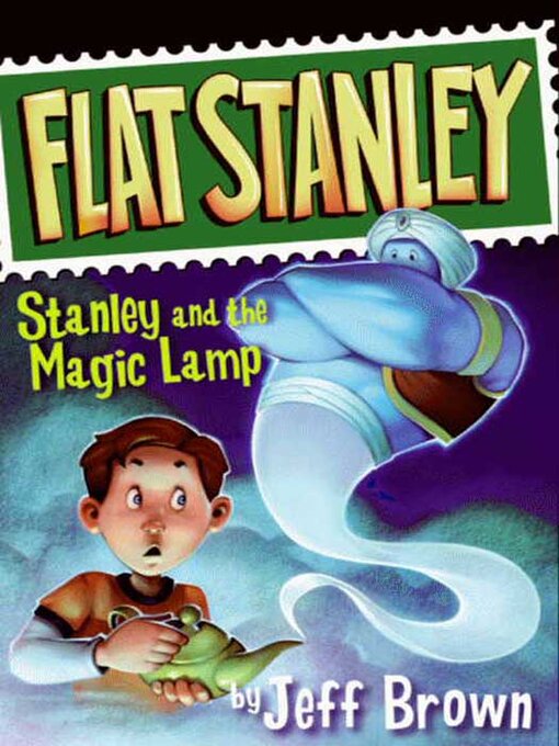 Title details for Stanley and the Magic Lamp by Jeff Brown - Available